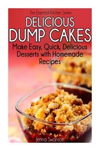 Delicious Dump Cakes