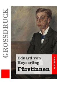 Fürstinnen (Großdruck)