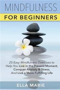 Mindfulness For Beginners