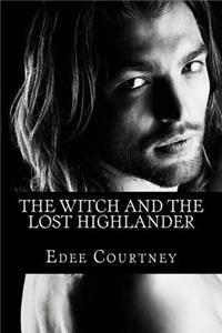 Witch and the Lost Highlander