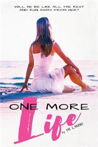 One More Life