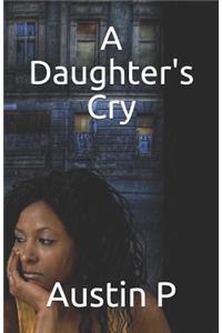 Daughter's Cry