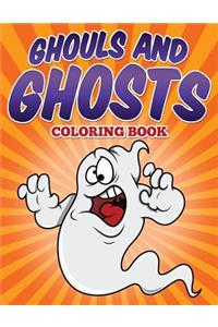 Ghouls and Ghosts Coloring Book