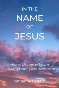 In the Name of Jesus