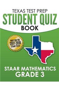 Texas Test Prep Student Quiz Book Staar Mathematics Grade 3