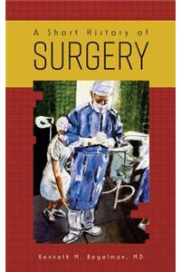 A Short History of Surgery