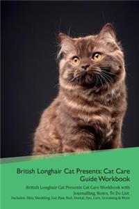 British Longhair Cat Presents