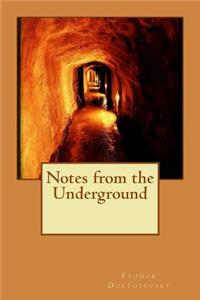 Notes from the Underground