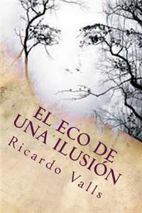 Eco de una Ilusión