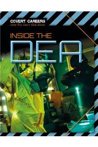 Inside the Dea