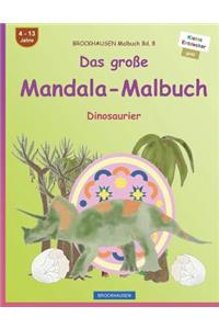 BROCKHAUSEN Malbuch Bd. 8 - Das große Mandala-Malbuch