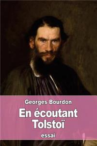 En écoutant Tolstoï