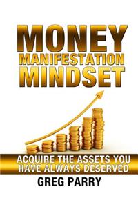 Money Manifestation Mindset