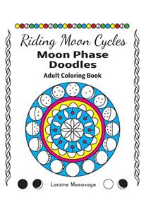 Riding Moon Cycles Moon Phase Doodles Adult Coloring Book