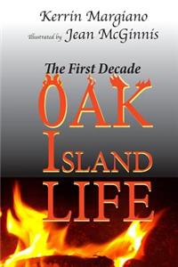 Oak Island Life