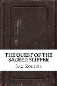 The Quest of the Sacred Slipper