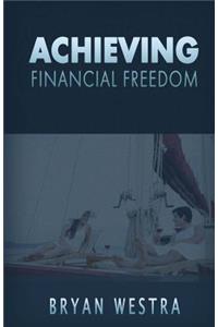 Achieving Financial Freedom