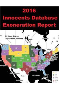 2016 Innocents Database Exoneration Report