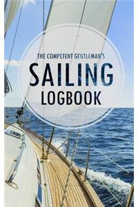 The Competent Gentleman's Sailing Logbook (Paperback)