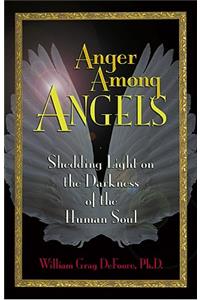 Anger among Angels
