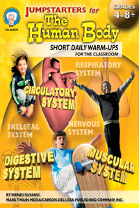 Jumpstarters for the Human Body, Grades 4 - 12