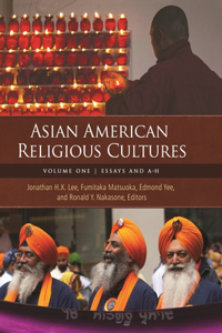 Asian American Religious Cultures [2 Volumes]