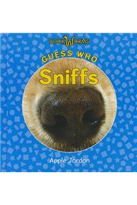 Guess Who Sniffs