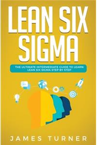 Lean Six Sigma