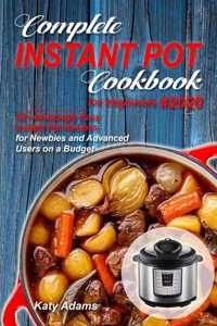 Complete Instant Pot Cookbook for Beginners #2020