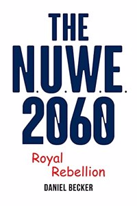 NUWE 2060 Royal Rebellion