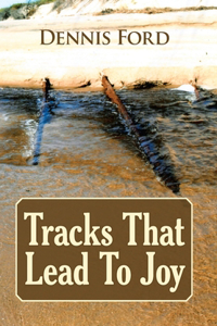 Tracks That Lead to Joy