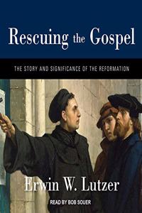 Rescuing the Gospel Lib/E