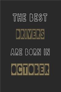The Best drivers are born in October journal
