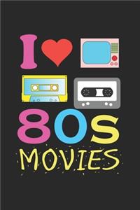 I Love 80s Movies