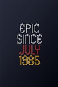 Epic Since July 1985