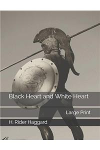 Black Heart and White Heart