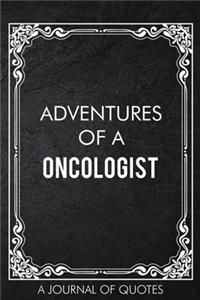 Adventures of A Oncologist