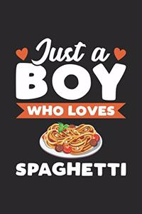 Just A Boy Who Loves Spaghetti