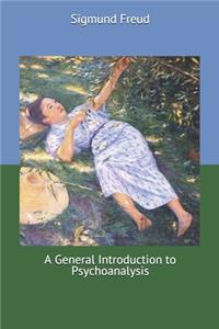 A General Introduction to Psychoanalysis