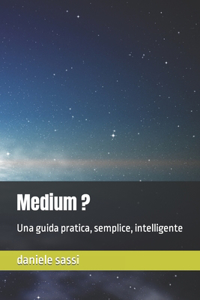 Medium ?