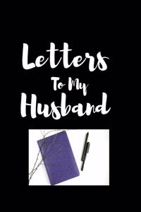 Letters to My Husband