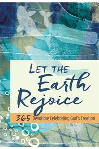 Let the Earth Rejoice