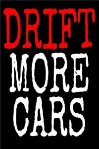Drift More Cars