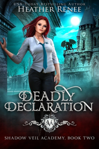 Deadly Declaration