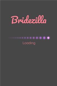 Bridezilla Loading
