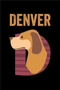 Denver: Journal (Diary, Notebook) Personalized Custom Name Alphabet Dog Birthday Gift for Boys