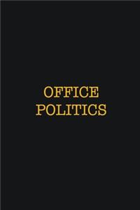 Office Politics