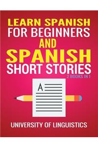 Learn Spanish For Beginners AND Spanish Short Stories