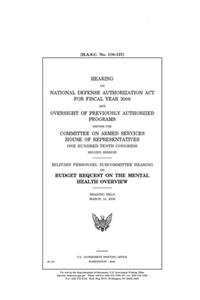 Hearing on National Defense Authorization Act for Fiscal Year 2009 and oversight of previously authorized programs