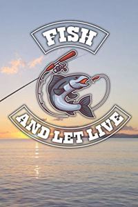 Fish an let Live